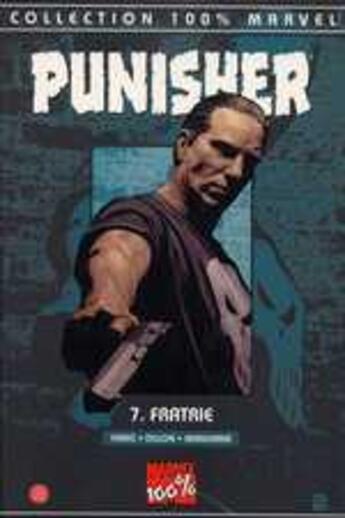 Couverture du livre « Punisher t.7 : fratrie » de Garth Ennis et Steve Dillon aux éditions Panini