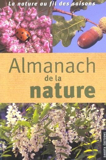 Couverture du livre « Almanach de la nature » de  aux éditions Dakota