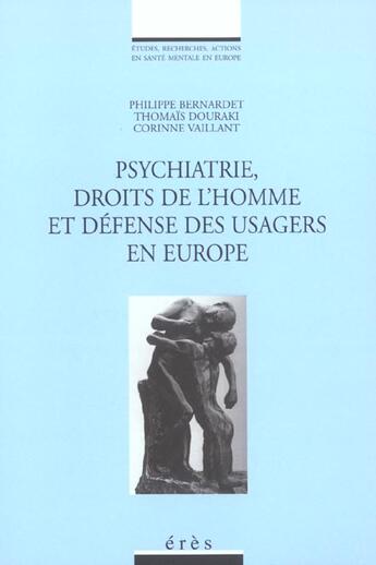 Couverture du livre « Psychiatrie, droits de l'homme et defense des usagers » de Vaillant/Bernardet aux éditions Eres