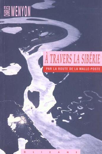 Couverture du livre « À travers la Sibérie » de Charles Weynon aux éditions Olizane