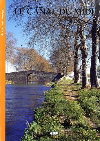 Couverture du livre « Le canal du midi » de  aux éditions Msm