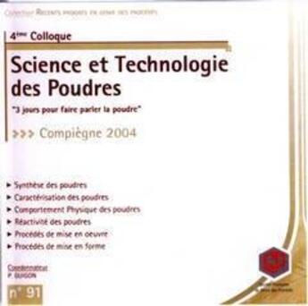 Couverture du livre « Recents progres en genie des procedes. n. 91 : 4e colloque science et technologie des poudres compie » de Guigon P. aux éditions Societe Francaise De Genie Des Procedes