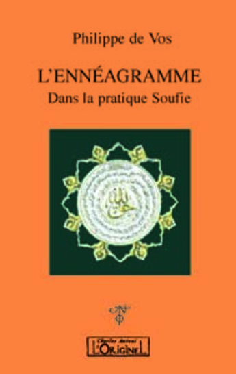 Couverture du livre « L'ennéagramme dans la pratique soufie » de Philippe De Vos aux éditions L'originel Charles Antoni