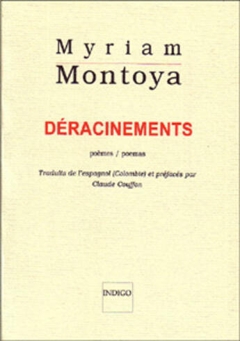 Couverture du livre « Déracinements, desarraigos » de Myriam Montoya aux éditions Indigo Cote Femmes