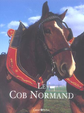 Couverture du livre « Le cob normand » de  aux éditions Castor Et Pollux