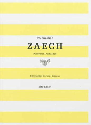 Couverture du livre « Zaech ; the crossing » de Carmine Giovanni aux éditions Art Et Fiction