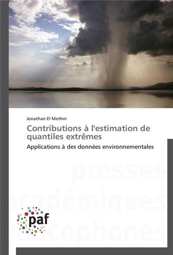 Couverture du livre « Contributions a l'estimation de quantiles extremes » de El Methni-J aux éditions Presses Academiques Francophones