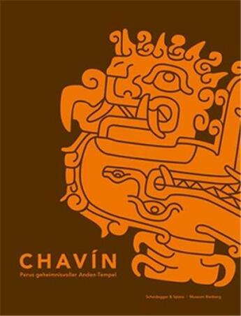 Couverture du livre « Chavin perus geheminisvoller anden-tempel /allemand » de Peter Fux (Ed.) aux éditions Scheidegger