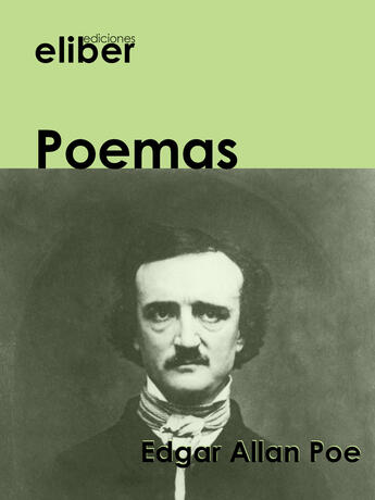 Couverture du livre « Poemas » de Edgar Allan Poe aux éditions Eliber Ediciones