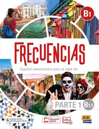 Couverture du livre « Frecuencias ; B1.1 ; libro del estudiante (parte 1) » de  aux éditions Edinumen