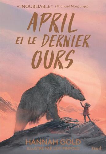 Couverture du livre « April et le dernier ours » de Gold Hannah aux éditions Seuil Jeunesse