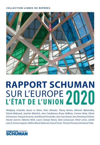 Couverture du livre « Rapport Schuman sur l'Europe ; l'état de l'union 2020 » de Pascale Joannin aux éditions Marie B