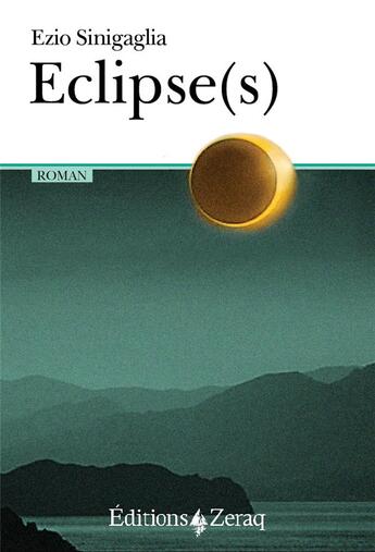 Couverture du livre « Éclipse(s) » de Ezio Sinigaglia aux éditions Zeraq