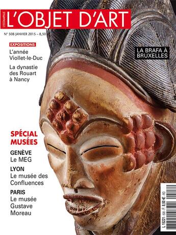 Couverture du livre « L'objet d'art n 508 special musees (janvier 2015) » de  aux éditions L'objet D'art