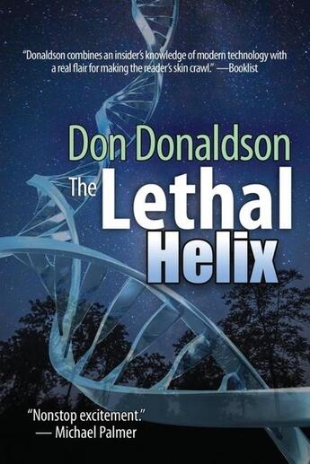 Couverture du livre « The lethal helix » de Donaldson Don aux éditions Bellebooks