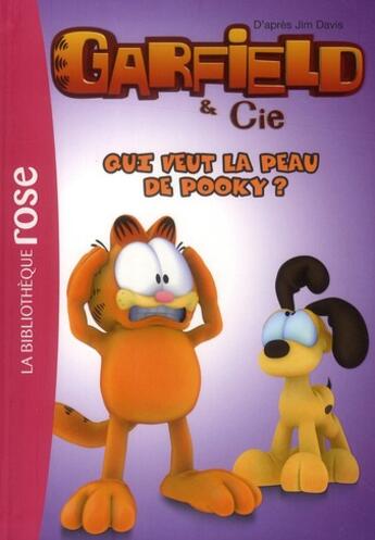 Couverture du livre « Garfield T.5 ; qui veut la peau de Pooky ? » de  aux éditions Hachette