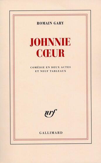 Couverture du livre « Johnnie Coeur » de Romain Gary aux éditions Gallimard