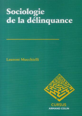 Couverture du livre « Sociologie de la délinquance » de Benoit Tine aux éditions Armand Colin