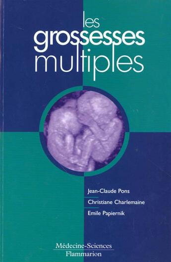 Couverture du livre « Les grossesses multiples » de Pons aux éditions Lavoisier Medecine Sciences