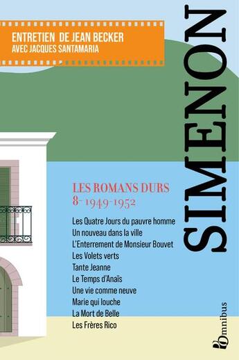 Couverture du livre « Les romans durs t.8 : 1949-1952 » de Georges Simenon aux éditions Omnibus