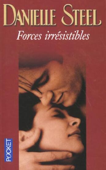 Couverture du livre « Forces Irresistibles » de Danielle Steel aux éditions Pocket