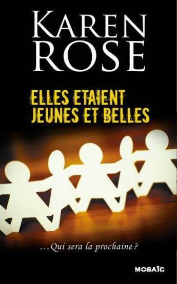 Couverture du livre « Elles étaient jeunes et belles » de Karen Rose aux éditions Harpercollins