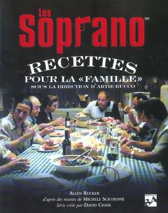 Couverture du livre « Soprano - recettes pour la famille (les) » de Rucker Allen aux éditions J'ai Lu