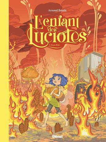 Couverture du livre « L'enfant des lucioles Tome 2 : feux d'été » de Arnaud Boutle aux éditions Glenat