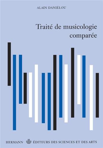 Couverture du livre « Traité de musicologie comparée » de Alain Danielou aux éditions Hermann