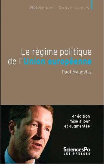 Couverture du livre « Le régime politique de l'union européenne » de Paul Magnette aux éditions Presses De Sciences Po