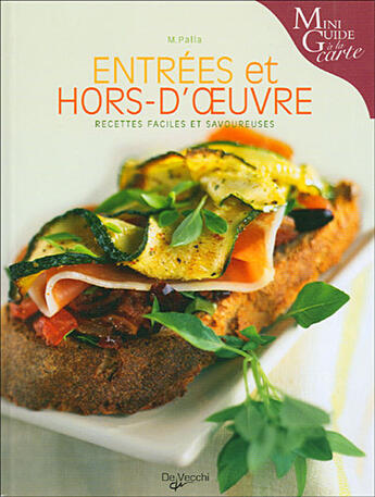 Couverture du livre « Hors d'oeuvre et entrees » de Palla aux éditions De Vecchi