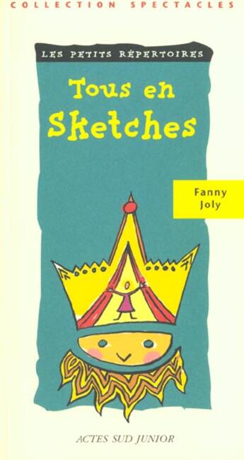 Couverture du livre « Tous en sketches » de Robert Joly aux éditions Actes Sud