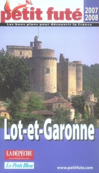 Couverture du livre « Lot-et-garonne (édition 2007-2008) » de Collectif Petit Fute aux éditions Le Petit Fute