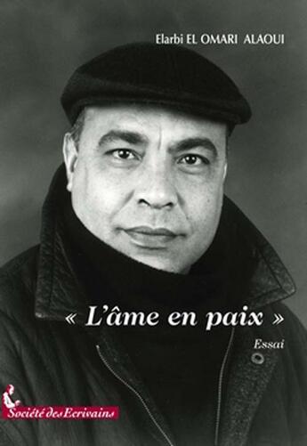 Couverture du livre « L'âme en paix » de El Omari Alaoui E. aux éditions Societe Des Ecrivains