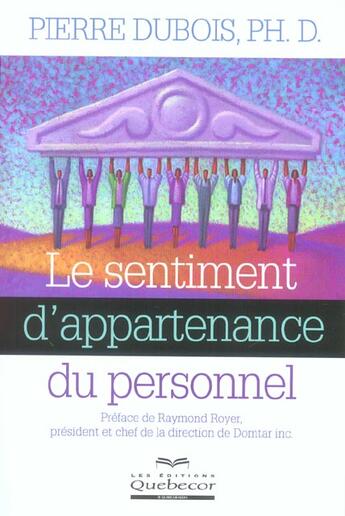 Couverture du livre « Le Sentiment D'Appartenance Du Personnel » de Pierre Dubois aux éditions Quebecor