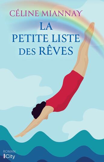 Couverture du livre « La petite liste des rêves » de Celine Miannay aux éditions City