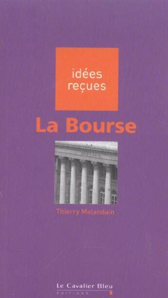 Couverture du livre « La bourse » de Malandain Th. aux éditions Le Cavalier Bleu