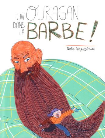 Couverture du livre « Un ouragan dans la barbe » de Noelia Diaz Iglesias aux éditions Cfc