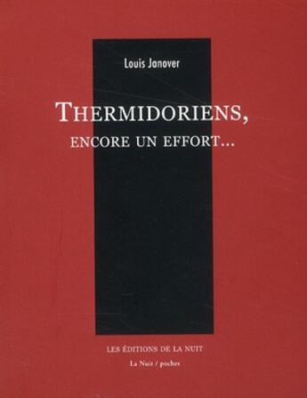 Couverture du livre « Thermidoriens, encore un effort... » de Louis Janover aux éditions De La Nuit