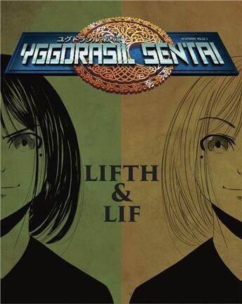 Couverture du livre « Yggdrasil Sentai Tome 4 : lifth & lif » de Romain Huet aux éditions Doshin Editions