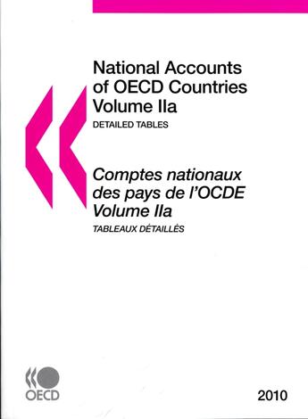 Couverture du livre « National accounts of OECD countries volume IIa et IIb (édition 2010) » de  aux éditions Ocde
