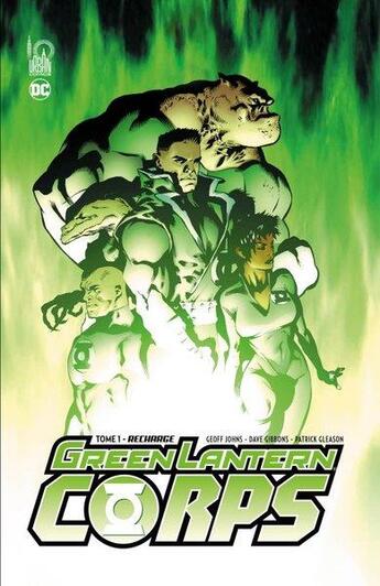 Couverture du livre « Green Lantern - Corps Tome 1 : recharge » de Patrick Gleason et Geoff Johns et Dave Gibbons aux éditions Urban Comics