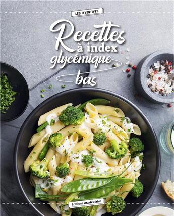 Couverture du livre « Recettes à index glycémique bas » de Helene Comlan aux éditions Marie-claire