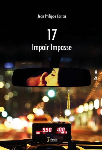 Couverture du livre « 17 impair impasse » de Castan Jean-Philippe aux éditions 7 Ecrit