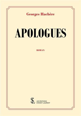 Couverture du livre « Apologues » de Georges Hachere aux éditions Sydney Laurent