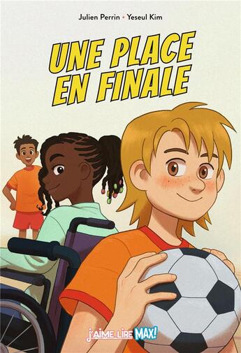 Couverture du livre « Une place en finale » de Julien Perrin et Yeseul Kim aux éditions Bayard Jeunesse