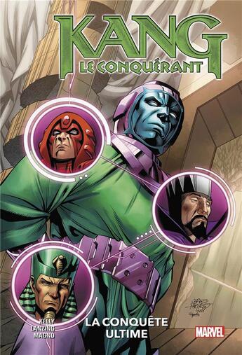 Couverture du livre « Kang le conquérant : la conquête ultime » de Carlos Magno et Jackson Lanzing et Collin Kelly aux éditions Panini