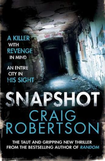 Couverture du livre « Snapshot » de Robertson Craig aux éditions Simon And Schuster Uk