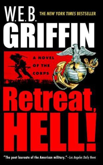 Couverture du livre « Retreat, Hell! » de Griffin W E B aux éditions Penguin Group Us