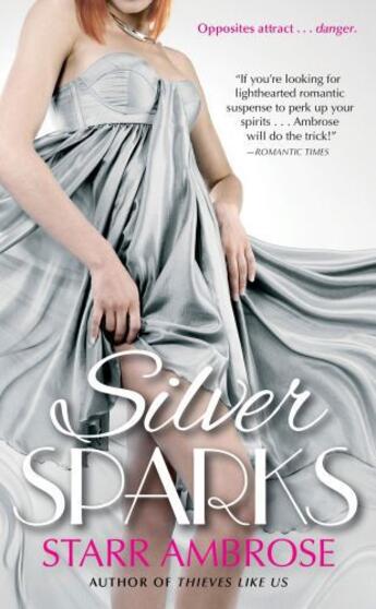 Couverture du livre « Silver Sparks » de Starr Ambrose aux éditions Pocket Books